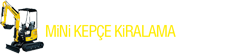 Gerçek Mini Kepçe Kiralama